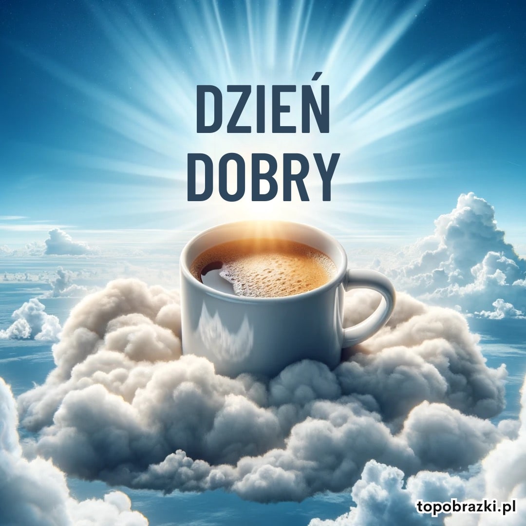 Kubek kawy na chmurze z promieniami słońca w tle i napisem 'Dzień Dobry'. Idealne życzenia na udany poranek.